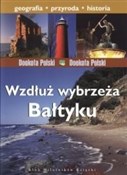 Wzdłuż wyb... - Opracowanie Zbiorowe -  Polish Bookstore 