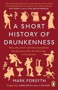 Picture of A Short History of Drunkenness