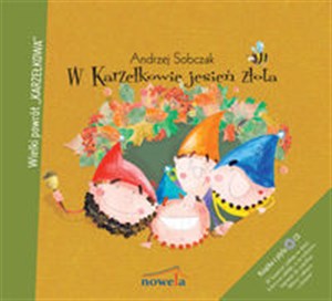 Picture of W Karzełkowie jesień złota + CD Wielko powrót Karzełkowa