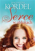 Polska książka : Serce w ob... - Magdalena Kordel