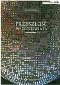 Polska książka : Przyszłość... - Arnold Benz