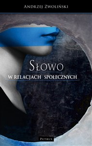 Obrazek Słowo w relacjach społecznych