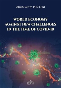 Obrazek World Economy Against New Challenges in the Time..