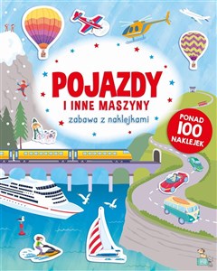 Obrazek Pojazdy i inne maszyny. Zabawa z naklejkami