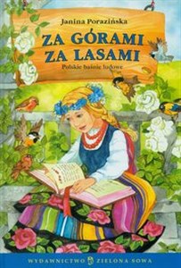 Picture of Za górami za lasami Polskie baśnie ludowe