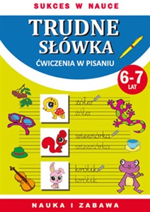 Picture of Trudne słówka Ćwiczenia w pisaniu. 6-7 lat
