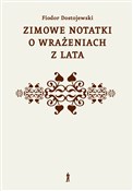 Zimowe not... - Dostojewski Fiodor -  Polish Bookstore 