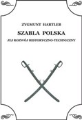 Szabla Pol... - Zbigniew Hartleb -  Książka z wysyłką do UK