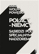 Polacy - N... - Anna Wolff-Powęska -  books in polish 