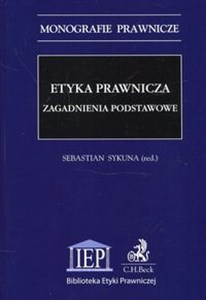 Picture of Etyka prawnicza Zagadnienia podstawowe