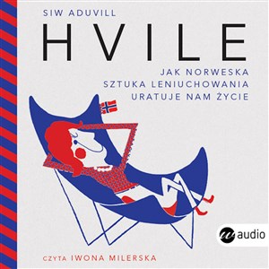 Obrazek [Audiobook] CD MP3 Hvile. Jak norweska sztuka leniuchowania uratuje nam życie