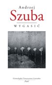 Wygasić - Andrzej Szuba -  books from Poland