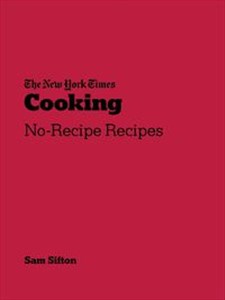 Picture of New York Times Cooking No-Recipe Recipes