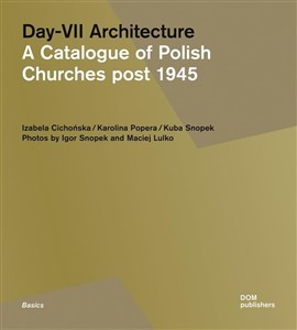 Obrazek Day-VII Architecture. A Catalogue of Polish Churches post 1945