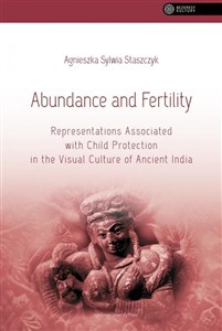 Picture of Abundance and Fertility Representations Associated with Child Protection in the Visual Culture of Ancient India