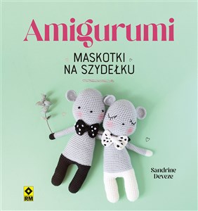 Obrazek Amigurumi Maskotki na szydełku