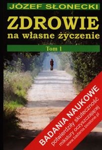 Obrazek Zdrowie na własne życzenie Tom 1