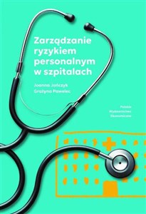 Obrazek Zarządzanie ryzykiem personalnym w szpitalach