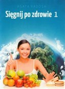 Polska książka : Sięgnij po... - Agata Radosh