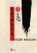 Polska książka : Reguła - Leszek Mieszczak