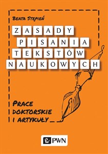 Picture of Zasady pisania tekstów naukowych Prace doktorskie i artykuły