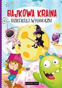 Zobacz : Bajkowa kr... - Agnieszka Nożyńska