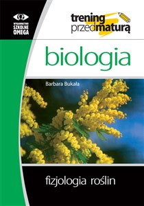 Picture of Biologia. Fizjologia roślin. Trening przed maturą