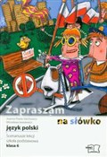 Polska książka : Zapraszam ... - Joanna Piasta-Siechowicz, Mirosława Iwasiewicz
