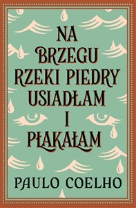 Picture of Na brzegu rzeki Piedry usiadłam i płakałam