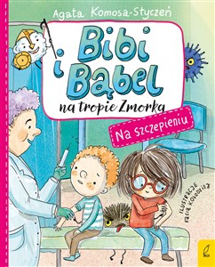 Picture of Bibi i Bąbel na tropie Zmorka Na szczepieniu