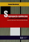 Segregacja... - Szymon Marcińczak -  foreign books in polish 