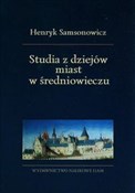 Studia z d... - Henryk Samsonowicz -  books from Poland