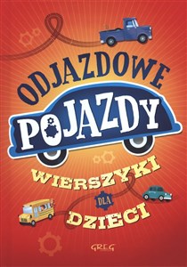 Obrazek Odjazdowe pojazdy Wierszyki dla dzieci