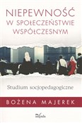 Polska książka : Niepewność... - Bożena Majerek