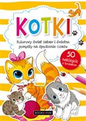 Książka : Kotki Kolo... - Opracowanie Zbiorowe