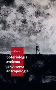 Picture of Soteriologia ateizmu jako nowa antropologia