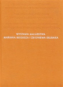 Obrazek Wystawa malarstwa Mariana Bogusza i Zbigniewa Dłubaka