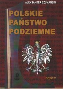 Picture of Polskie Państwo Podziemne. Część V