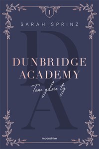 Picture of Dunbridge Academy. Tam gdzie ty
