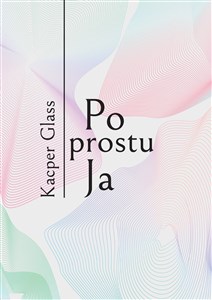 Obrazek Po prostu Ja