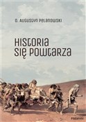 Zobacz : Historia s... - o. Augustyn Pelanowski