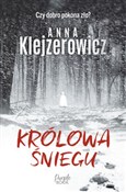 Książka : Królowa Śn... - Anna Klejzerowicz