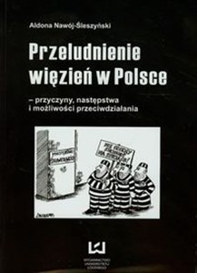 Picture of Przeludnienie więzień w Polsce przyczyny, następstwa i możliwości przeciwdziałania