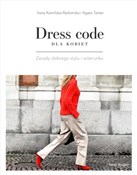 Dress code... - Irena Kamińska-Radomska, Agata Tanter -  foreign books in polish 
