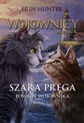 Polska książka : Szara Pręg... - Erin Hunter