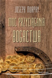 Obrazek Moc przyciągania bogactwa