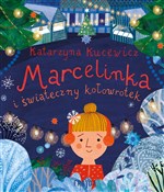 Marcelinka... - Katarzyna Kucewicz -  books from Poland