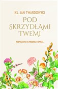 Książka : Pod skrzyd... - Jan Twardowski