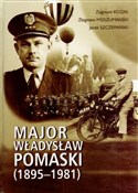 Książka : Major Wład... - Zygmunt Kozak, Zbigniew Moszumański, Jacek Szczepański