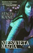 Książka : Nieświęta ... - Stacia Kane
